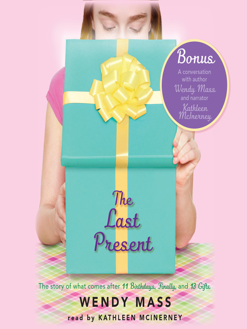 Title details for The Last Present by Wendy Mass - Available